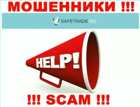 Если internet-мошенники SafeTrade365 Com Вас обворовали, постараемся оказать помощь