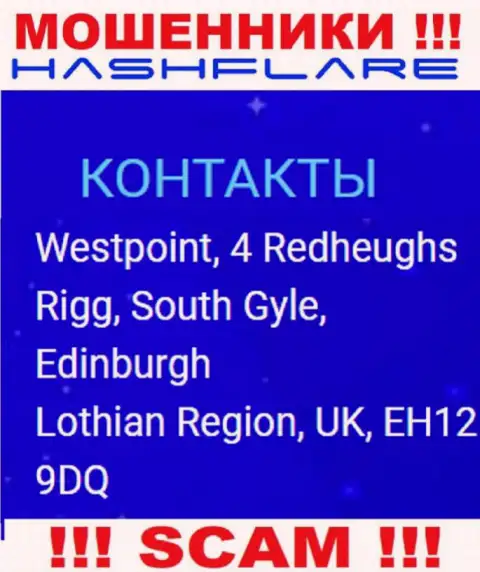 HashFlare - противозаконно действующая организация, которая прячется в офшорной зоне по адресу: Westpoint, 4 Redheughs Rigg, South Gyle, Edinburgh, Lothian Region, UK, EH12 9DQ