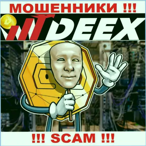Не верьте в сказочки internet-шулеров из конторы DEEX, раскрутят на денежные средства в два счета