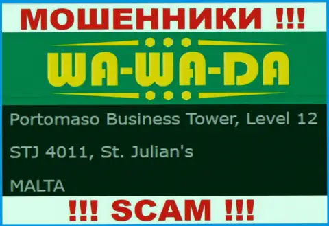 Оффшорное расположение Ва Ва Да - Portomaso Business Tower, Level 12 STJ 4011, St. Julian's, Malta, оттуда указанные интернет-мошенники и прокручивают свои махинации