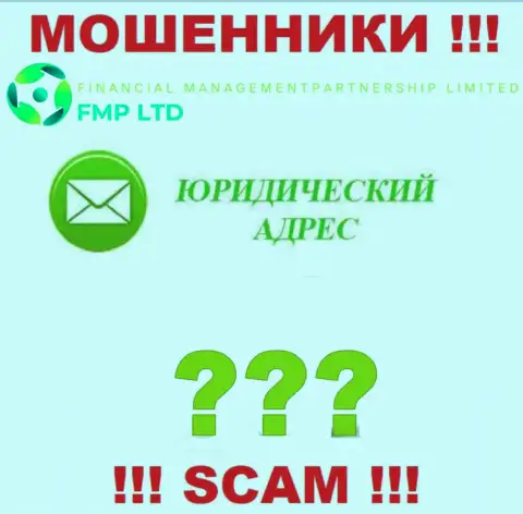 Нереально отыскать хотя бы какие-нибудь данные относительно юрисдикции internet мошенников FMP Ltd