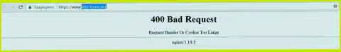 Официальный интернет-сайт валютного брокера FIBO Group некоторое количество дней недоступен и выдает - 400 Bad Request (неверный запрос)
