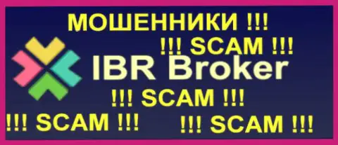IBRBroker Com - это ШУЛЕРА !!! SCAM !!!